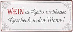Sign - Wein ist gottes zweitbestes...