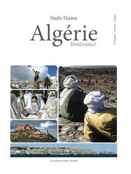 Algérie Itinérance: Algeria Roaming