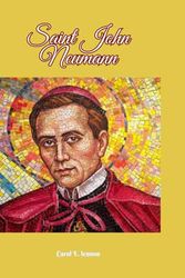 Saint John Neumann: Biography and Novena