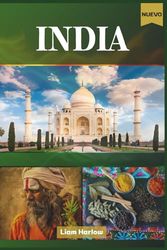 India Guía de viajes 2026 (a todo color): Descubra la tierra de las maravillas eternas, los monumentos emblemáticos, los tesoros culturales y las aventuras inolvidables para todo tipo de explorador.
