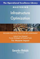 The Operational Excellence Library; Mastering Infrastructure Optimization