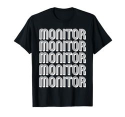 Monitor T-Shirt