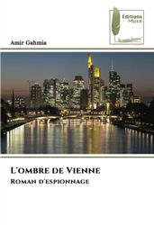 L'ombre de Vienne: Roman d'espionnage