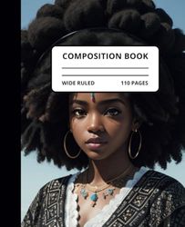 Black Girl Composition Book: 110 Lined Pages, Wide Ruled