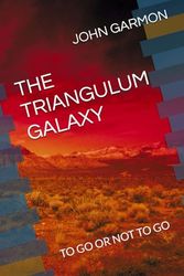 THE TRIAGNGULUM GALAXY: TO GO OR NOT TO GO