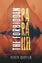 The Forbidden Parallel
