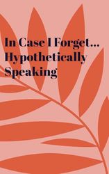 In Case I Forget... Hypothetically Speaking" | Funny Password Logbook & Organizer with Security Tips: 5x8 Password Keeper for Safe, Easy Login ... | Great Gift for Family, Friends & Coworkers