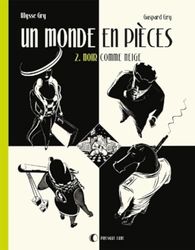 Un monde en pièces T02