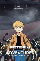 Peter J - The Adventures Beyond the Stars
