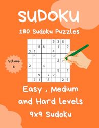 SUDOKU 180 Sudoku Puzzles: Easy, Medium and Hard levels 9x9 Sudoku (Vol 6)