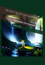 Ollie's Quest of Marvel: The Fennec Fox Treasure