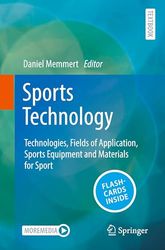 Sports Technology: Technologies, Fields of Application, Sports Equipment and Materials for Sport