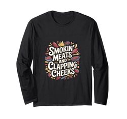 Smokin' Meats And Clapping Cheeks Griglia per barbecue ----- Maglia a Manica