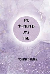 One Pound At A Time: Weight Loss Journal