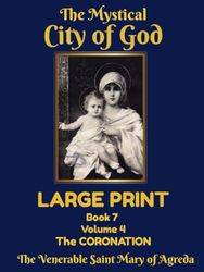 The Mystical City of God: Book 7 Large Print