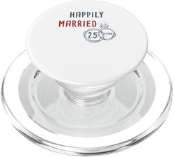 Happily Married – Husband & Wife Couples 25th Anniversary PopSockets PopGrip para MagSafe