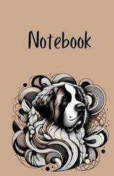 St. Bernard Notebook | A5 Notebook | 120 Lined Pages | For Notes, To Do Lists, Notepad | Gifts for Women, St. Bernard Lovers