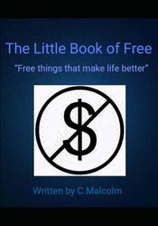 The Little Book of Free: “Free things that make life better”
