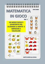 Matematica in gioco vol. 1