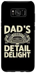 Custodia per Galaxy S8+ Dad's Detail Delight Auto Detailing Car Detailer Cars Padre