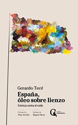 ESCRITOS CONTEXTATARIOS España, óleo sobre lienzo