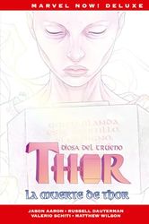 Marvel Now! Deluxe Thor de Jason Aaron 6. la Muerte de Thor