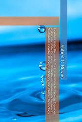 Industrial Water Reuse: An Our Future Water Technology Explainer on Circular Water Economy, Water Reuse, Wastewater Treatment, Sustainable Industry, Resource Efficiency, and Climate Technology