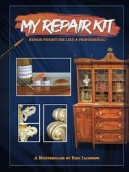 My Repair Kit: Repair Furniture Like A Professional!