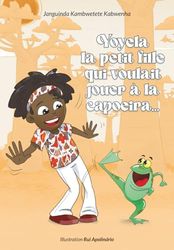 La fille qui voulait jouer à la capoeira