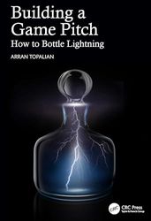 Building a Game Pitch: How to Bottle Lightning