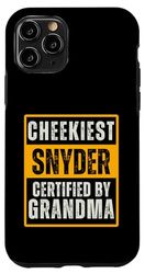 Carcasa para iPhone 11 Pro Cheekiest Snyder Certified by Grandma Family Funny