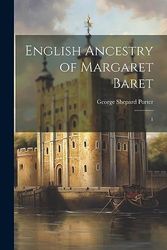 English Ancestry of Margaret Baret: 1