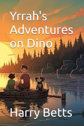 Yrrah's Adventures on Dino