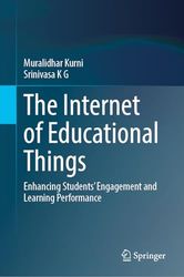 The Internet of Educational Things: Enhancing Students’ Engagement and Learning Performance