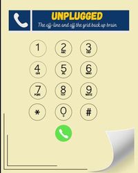 UNPLUGGED: PHONE CONTACT JOURNAL NOTEBOOK