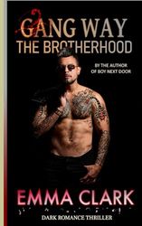 Gang Way: The Brotherhood