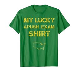 My Lucky AP Exam Shirt 2024 Divertente APUSH per studenti verde Maglietta