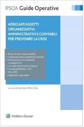 Adeguati assetti organizzativi, amministrativi, contabili per prevenire la crisi