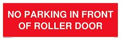 Señal de puerta con texto en inglés "No Parking in Front of Rollerer", 300 x 100 mm, L31