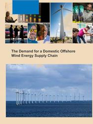 The Demand for a Domestic Offshore Wind Energy Supply Chain: Administration’s Vision Aligns With The Perspective Of The Offshore Wind Energy Industry
