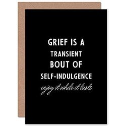 Artery8 Grief Is A Transient Enjoy It Sorry Loss Funny Sealed Greeting Card Plus Envelope Blank inside
