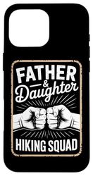 Padre Hija Senderismo Escuadrón Cita Carcasa para iPhone 16 Pro Max