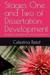 Stages One and Two of Dissertation Development: Prospectus development and Considerations