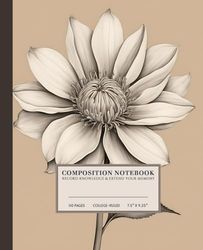 Elegant Flower Composition Notebook | Detailed College-Ruled Notebook: Realistic Black and White Drawing of a Large Open Flower | 110 Pages | 7.5" x ... for Students, Artists, and Nature Lovers