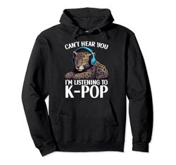 No puedo escucharte, estoy escuchando mercancía de K-pop de K-pop de Kpop Panther Sudadera con Capucha