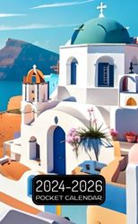 Pocket Calendar 2024-2026: Two-Year Monthly Planner for Purse , 36 Months from January 2024 to December 2026 | Vector illustration | Santorini Greece (detail landmark)