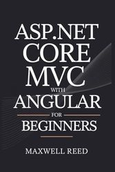 ASP.NET Core MVC with Angular For Beginners