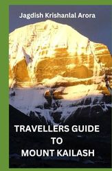 Travellers Guide to Mount Kailash