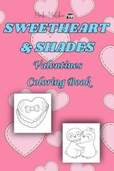 Sweetheart & Shades: Valentines Coloring Book