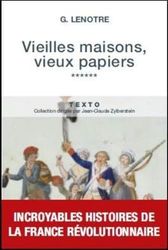 Vieilles maisons vieux papiers: Tome 6